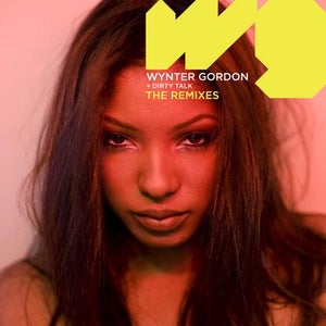 Wynter Gordon Dirty Talk (Laidback Luke Remix) Artwork