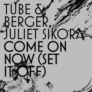 Tube & Berger Come On Now (Set It Off) (Chocolate Puma Remix) Artwork
