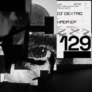 DJ Dextro - Gift from the Future