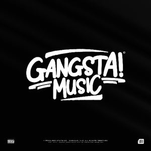 Gangsta Music