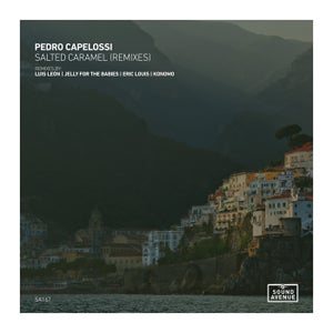 Pedro Capelossi - Salted Caramel (Remixes) [Sound Avenue] Deep Dub Techno