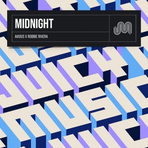 Robbie Rivera - It's Midnight