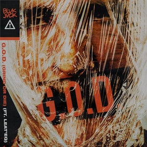 BLVK JVCK & Flosstradamus G.O.D. (GRIND OR DIE) Artwork