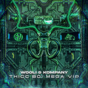 Kompany & Wooli Thicc Boi (Mega VIP) Artwork