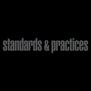 Standards & Practices