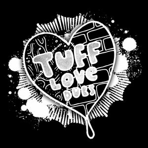 Tuff Love Dubs