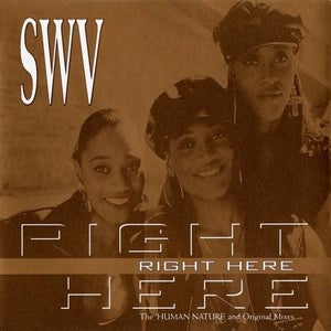 SWV - Right Here (Demolition 12" Mix)
