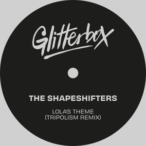 The Shapeshifters - Lola's Theme (Tripolism Extended Remix)