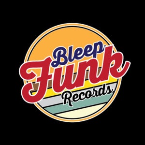 BLEEP FUNK Records