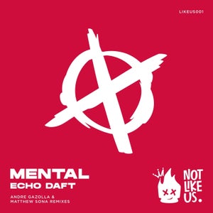 Echo Daft - Mental
