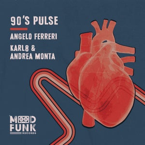 Angelo Ferreri & Karl8 & Andrea Monta - 90's Pulse (Radio Edit)