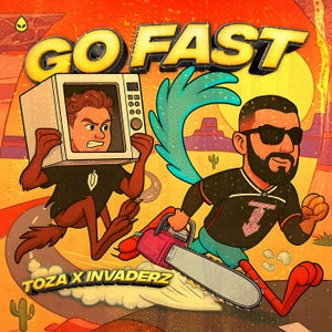 TOZA & Invaderz GO FAST Artwork