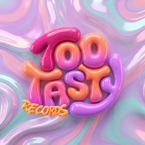 Too Tasty Records