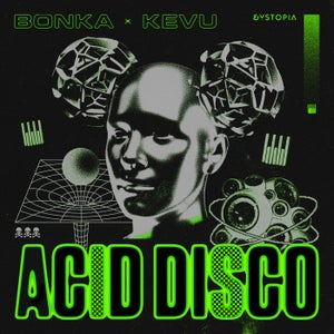 Bonka & Kevu - Acid Disco