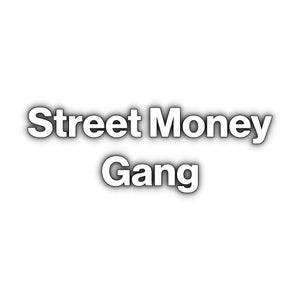 Street Money Gang Records