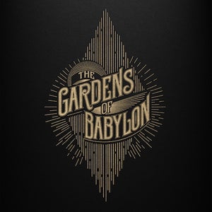 The Gardens of Babylon 