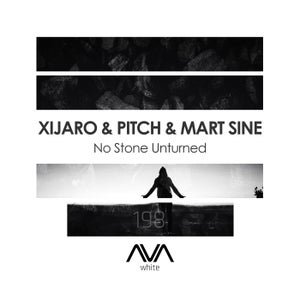 XiJaro & Pitch & Mart Sine No Stone Unturned Artwork