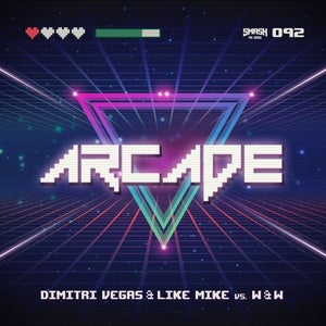 Dimitri Vegas & Like Mike vs. W&W Arcade Artwork