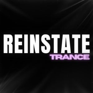 Reinstate Trance