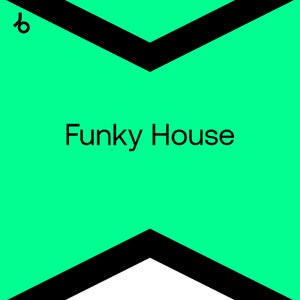 Beatport Best New Funky House Tracks October 2021