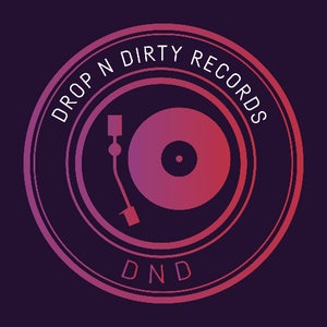 DROP N DIRTY RECORDS