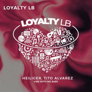 Heiliger & Tito Alvarez - Vibe With Me Baby