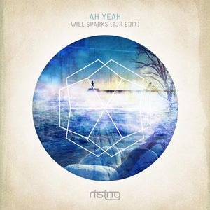 Will Sparks Ah Yeah! (TJR Edit) Artwork