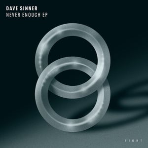Dave Sinner - Never Enough
