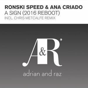 Ronski Speed ft. Ana Criado - A Sign (2016 Reboot Mix) Artwork