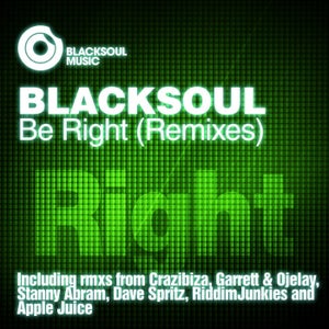 Blacksoul - Be Right (Crazibiza Remix) Artwork