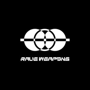 Rave Weapons