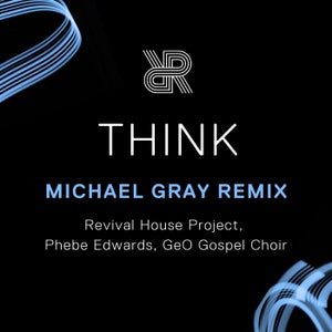 Think  - Michael Gray Extended Remix