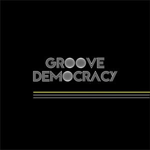 Groove Democracy