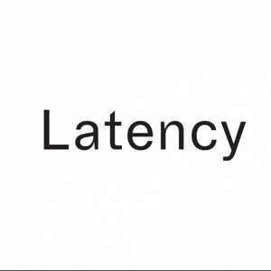 Latency