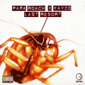 Papa Roach - Last Resort (Kayzo Remix)