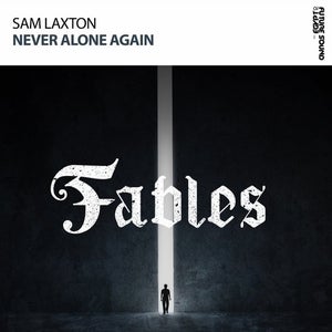 Sam Laxton Never Alone Again Artwork