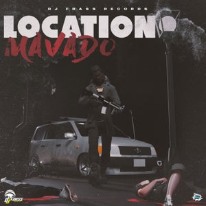 Mavado - Location