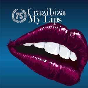 Crazibiza - My Lips Artwork