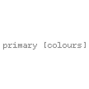 Primary Colours