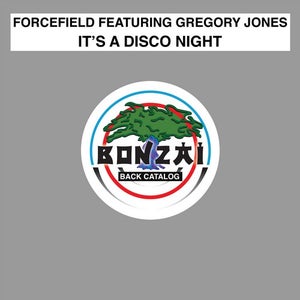 Forcefield featuring Gregory Jones - It's a Disco Night (Radio Edit)
