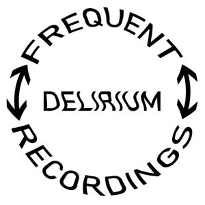 Frequent Delirium Recordings