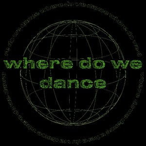 Where do we Dance