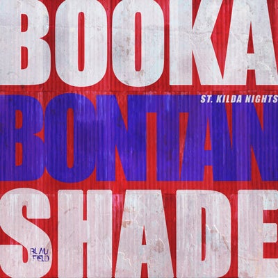 01.Booka Shade & Bontan - St. Kilda Nights (Original Mix).mp3