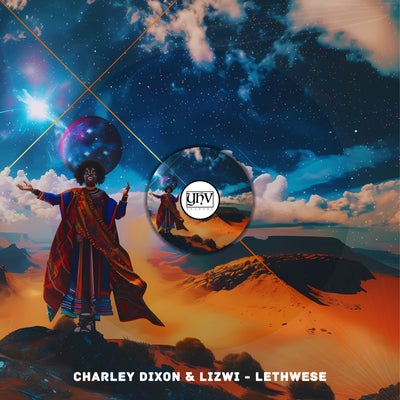 Lizwi & Charley Dixon - Lethwese (Original Mix) [2024]