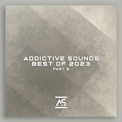 VA - Addictive Sounds Best of 2023 Pt 2 [AS2023B2]