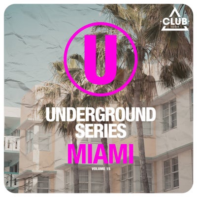 VA - Underground Series Miami, Vol. 15 CSCOMP3436
