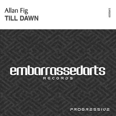 Allan Fig - Till Dawn (Original Mix) [2024]