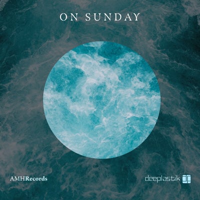 Deeplastik - On Sunday (Original Mix; 2024 Remix) [2024]