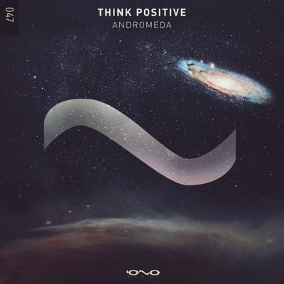 Think Positive - Andromeda (Original Mix).mp3