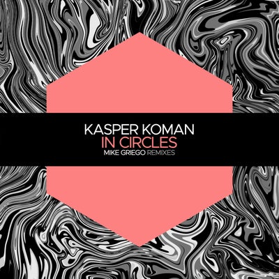 Kasper Koman - In Circles (Mike Griego 'Nitro' Remix).mp3